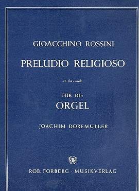 Rossini: Preludio religioso in F# minor