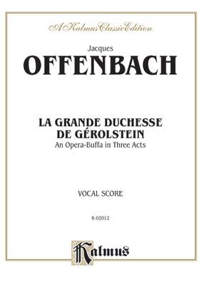 Jacques Offenbach: La Grande Duchesse de Gérolstein