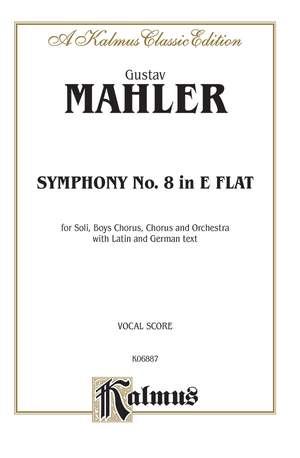 Gustav Mahler: Symphony No. 8 in E-Flat Major