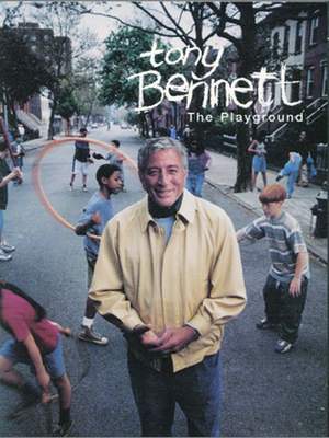 Tony Bennett: The Playground