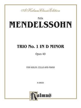 Felix Mendelssohn: Trio in D Minor, Op. 49