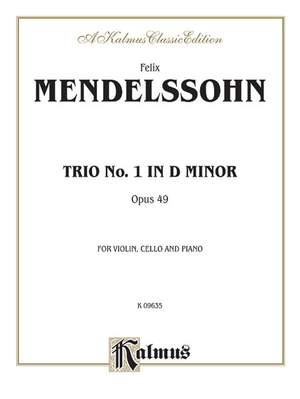 Felix Mendelssohn: Trio in D Minor, Op. 49