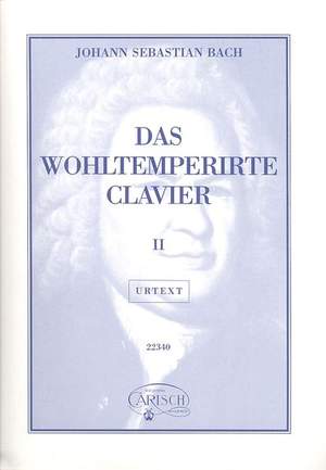 Johann Sebastian Bach: Das Wohltemperirte Clavier, Volume II