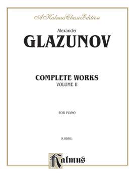 Alexander Glazunov: Complete Works, Volume II
