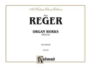 Max Reger: Organ Works, Op. 65