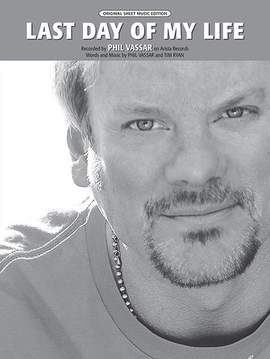 Phil Vassar: Last Day of My Life