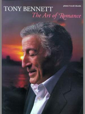 Tony Bennett: The Art of Romance