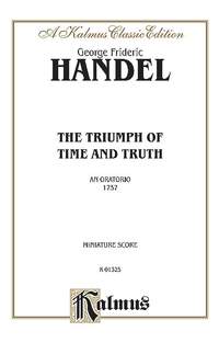George Frideric Handel: The Triumph of Time and Truth