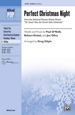 Robert Kinkel/Paul O'Neill/Jon Oliva: Perfect Christmas Night (from Dr. Seuss' How the Grinch Stole Christmas) SAB