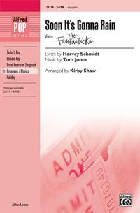 Tom Jones/Harvey Schmidt: Soon It's Gonna Rain (from The Fantasticks)