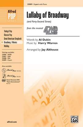 Al Dubin/Harry Warren: Lullaby of Broadway (and Forty-Second Street) 2-Part