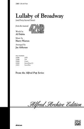 Al Dubin/Harry Warren: Lullaby of Broadway (and Forty-Second Street) SAB