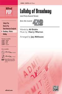 Al Dubin/Harry Warren: Lullaby of Broadway (and Forty-Second Street) SATB