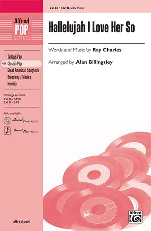 Ray Charles: Hallelujah I Love Her So SATB