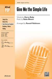 Rube Bloom/Harry Ruby: Give Me the Simple Life 2-Part