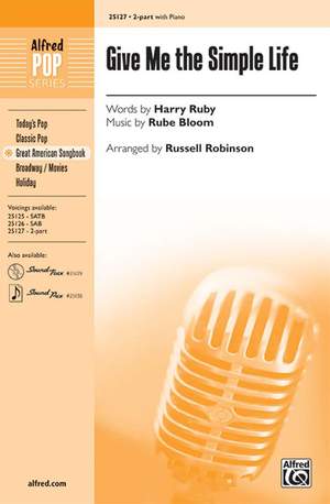 Rube Bloom/Harry Ruby: Give Me the Simple Life 2-Part