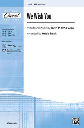 Ruth Morris Gray: We Wish You SAB