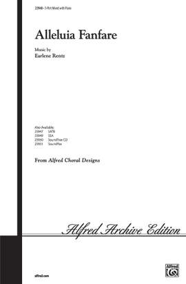 Earlene Rentz: Alleluia Fanfare 3-Part Mixed