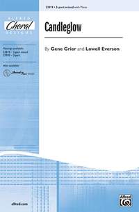 Lowell Everson/Gene Grier: Candleglow 3-Part Mixed