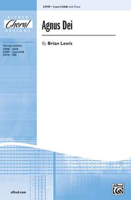 Brian Lewis: Agnus Dei 3-Part / SAB