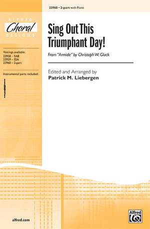 Christoph Willibald Gluck: Sing Out This Triumphant Day! (from Armide) 2-Part
