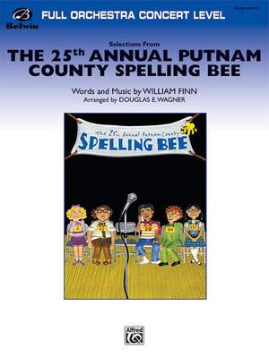 William Finn: The 25th Annual Putnam County Spelling Bee, Selections from