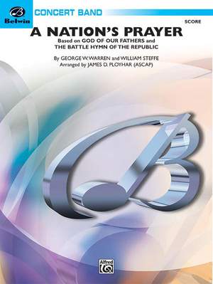 William&#x20;Steffe&#x2F;George&#x20;W.&#x20;Warren&#x3A;&#x20;A&#x20;Nation&#x27;s&#x20;Prayer