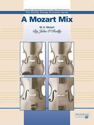 Wolfgang Amadeus Mozart: A Mozart Mix
