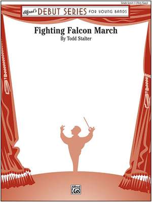 Todd Stalter: Fighting Falcon March