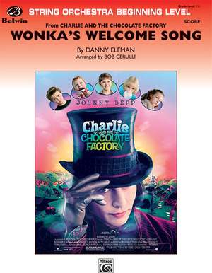 Danny Elfman: Wonka's Welcome Song (from Charlie and the Chocolate Factory)