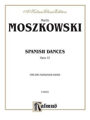 Moritz Moszkowski: Spanish Dances, Op. 12