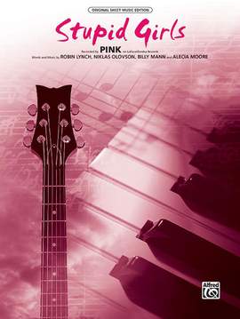 Pink: Stupid Girls