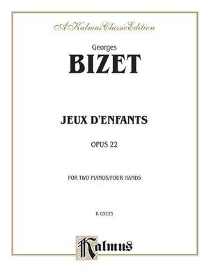Georges Bizet: Jeux D'Enfants, Op. 22