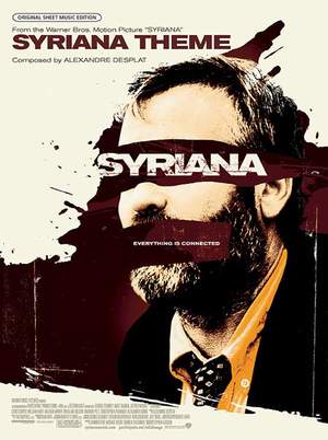 Alexandre Desplat: Syriana Theme (from Syriana)