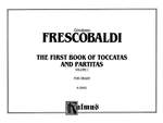 Girolamo Frescobaldi: First Book of Toccatas and Partitas, Volume I for Organ or Cembalo Product Image