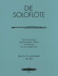 The Solo Flute, Volume 4: Compositions from 1900 to 1960