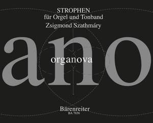 Szathmary, Z: Strophen fuer Orgel und Tonband (1988/2001)