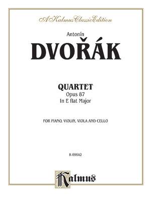 Antonin Dvorák: Quartet in E-Flat Major, Op. 87