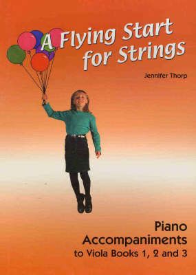 Thorp, Jennifer: Flying Start for Strings. Viola Accomp.
