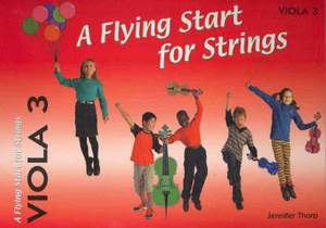 Thorp, Jennifer: Flying Start for Strings Book 3. Viola