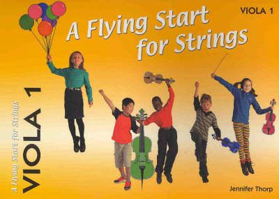Thorp, Jennifer: Flying Start for Strings Book 1. Viola