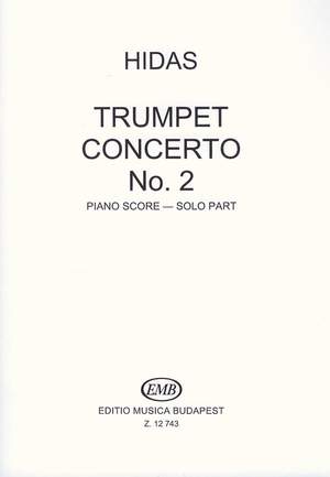 Hidas, Frigyes: Trumpet Concerto No.2 (trumpet & piano)