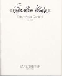Klebe, G: Percussion Quartet, Op.126 (1997)