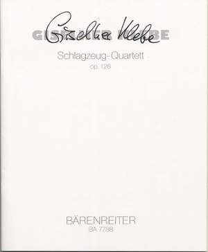 Klebe, G: Percussion Quartet, Op.126 (1997)
