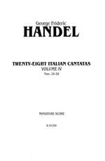 George Frideric Handel: 28 Italian Cantatas with Instruments, Volume IV, Nos. 24-28 (Mostly for Soprano) Product Image