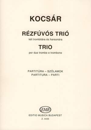 Kocsar, Miklos: Trio for 2 trumpets and trombone