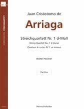 Arriaga, Juan Crisostomo de: String Quartet No.1 in D minor (score)