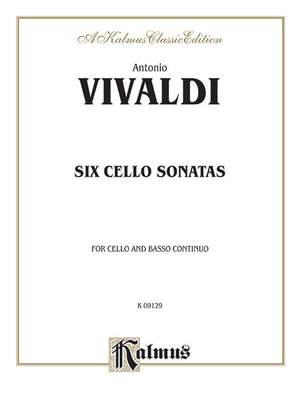 Antonio Vivaldi: Six Sonatas for Cello and Basso Continuo