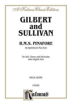 William S. Gilbert/Arthur S. Sullivan: H.M.S. Pinafore