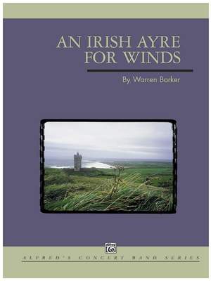 Warren Barker: Irish Ayre for Winds